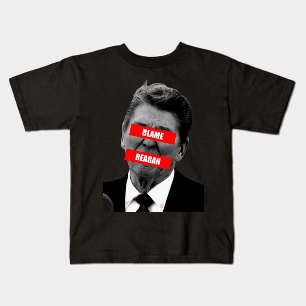 Blame Reagan Kids T-Shirt by NYCMikeWP